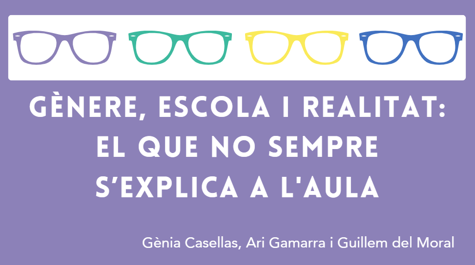Gènere, escola i realitat el que no sempre s'explica a l'aula